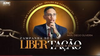 Ev. Diego Oliveira | Você Já É Livre! - culto de libertação