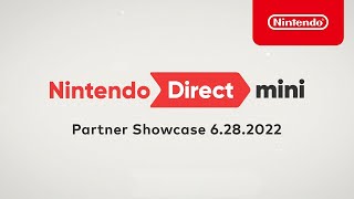 Nintendo Direct Mini: Partner Showcase - 6.28.2022