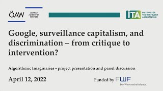 Google, surveillance capitalism, and discrimination – from critique to intervention?