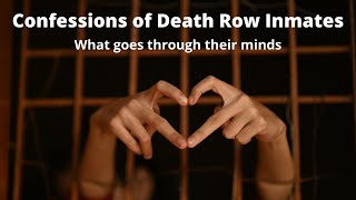 Confessions of Death Row Inmates-Watch Me Die