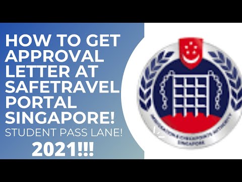 HOW TO GET APPROVAL LETTER AT SAFETRAVEL PORTAL 2021 | STUDENT PASS LANE HOLDER | SINGAPORE