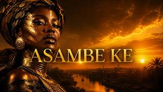 Asambe Ke (Let Us Go Now) - Soulful Ancestral Sunset Groove [Amapiano Remix 2026]