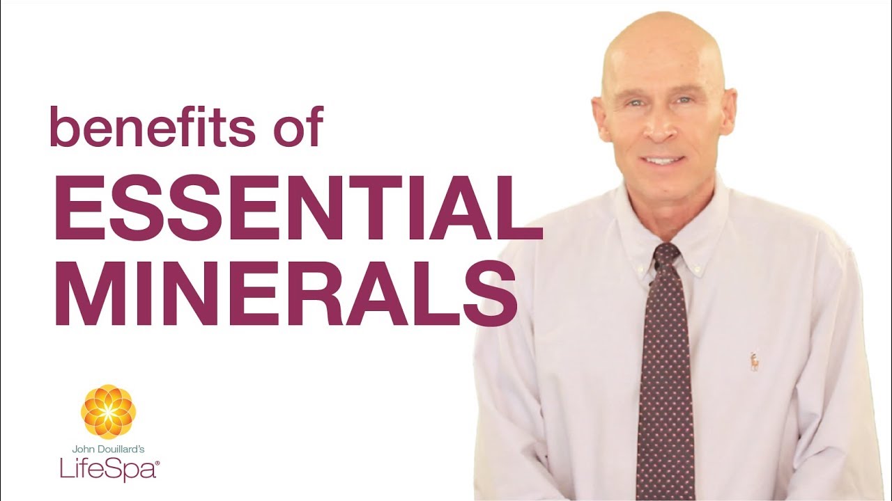 Benefits of Essential Minerals | John Douillard's LifeSpa - YouTube