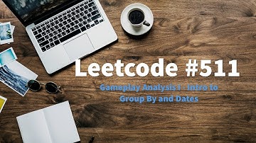 MySQL - Leetcode Problem #511 Walkthrough- Gameplay Analysis I