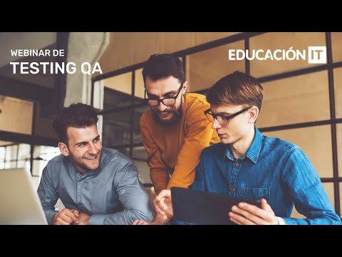 Webinar de Introducción a Testing QA | EducaciónIT