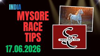 Mysore Race Tips 17/06/2026 - Mysore Race Tips Today - Horse Race Tips
