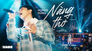 Video thumbnail of "Nàng Thơ - Hoàng Dũng live at Soul of The Forest"