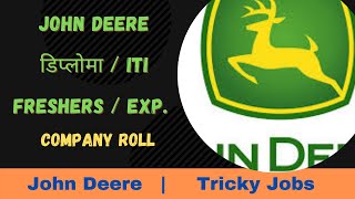 John Deere Requirements In Pune Be Diploma Iti Job Requirement 2021 Private Job 2021