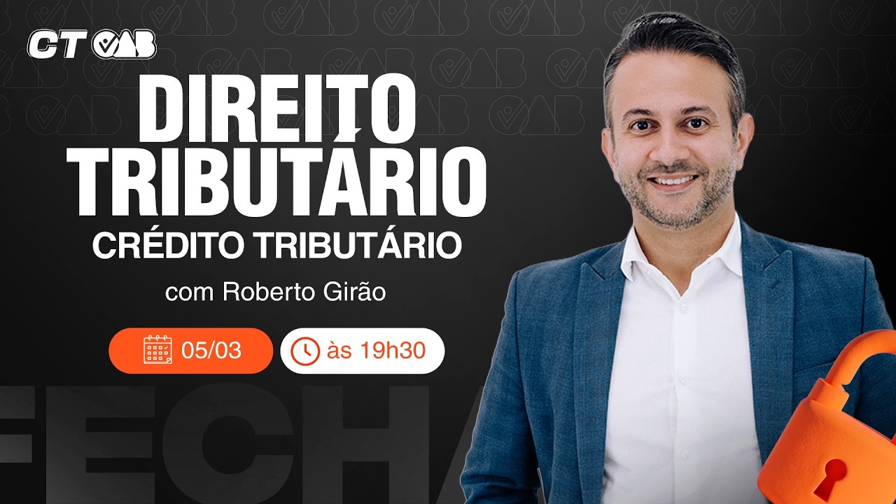 Crédito Tributário na OAB 1ª Fase | Direito Tributário Ao Vivo