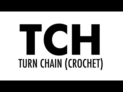 The Turn Chain (tch):: Crochet Technique