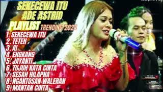 SEKECEWA ITU  || ANGGA CANDRA - ADE ASTRID X GERENGSENG TERPOPULER VIRAL 2024