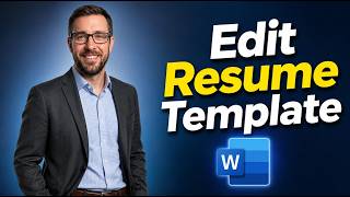 How To Edit A Resume Template In Microsoft Word [2026 Guide]