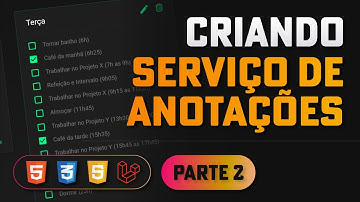 Criando um serviço de anotações com Laravel PHP | 02 - Concluindo o Front-end da Home