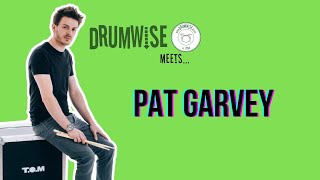 DrumWise Meets... Pat Garvey | Lockdown Interview