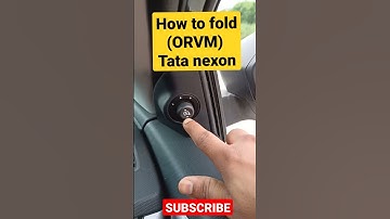 How to fold ORVM Tata nexon, side mirror fold kaise karen #shorts #ORVM #sidemirror