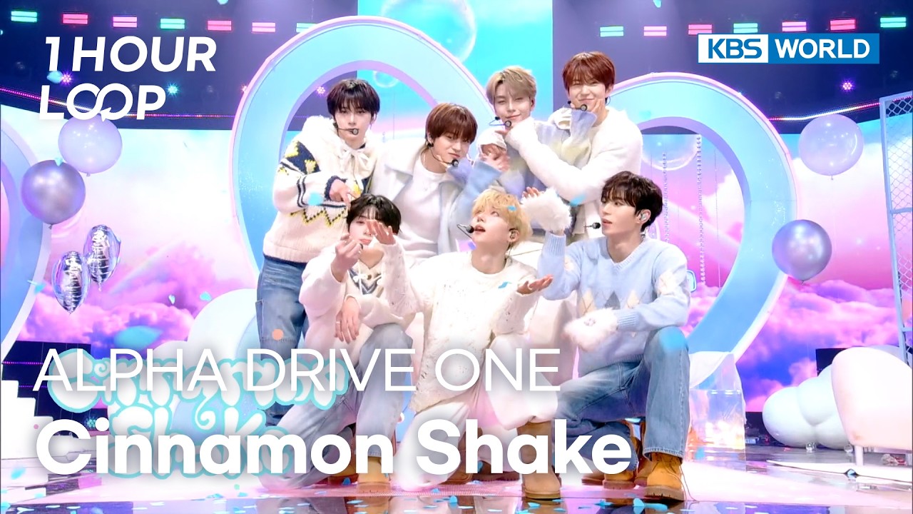 1HR LOOP🔥] ALPHA DRIVE ONE - Cinnamon Shake [Music Bank] | KBS