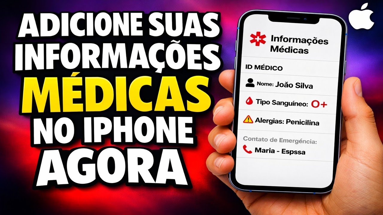 ADICIONE SUAS INFORMAÇÕES MÉDICAS NO IPHONE AGORA