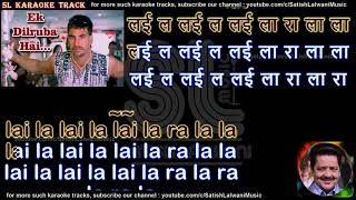 Ek dilruba hai clean karaoke with scrollings