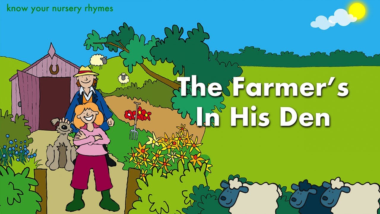 Kidzone The Farmer's In His Den YouTube