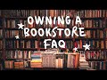 Owning A Bookstore FAQ's