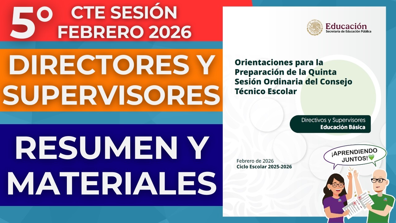 RESUMEN Quinta Sesión CTE FEBRERO 2026 Directores y Supervisores Materiales Productos Contestados