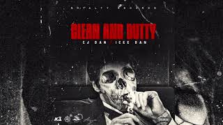 CJ Dan - Clean And Duty (feat. Icee Dan) (Official Audio)