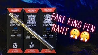 The Fake King Pen Rant