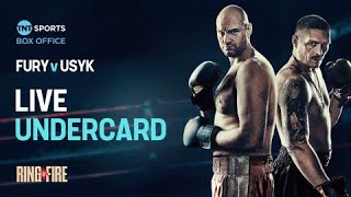 LIVE 🥊 Tyson Fury v Oleksandr Usyk | Undercard 🏆 🇸🇦