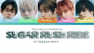 TXT (투모로우바이투게더) – Sugar Rush Ride (Color Coded Lyrics Eng/Rom/Han)