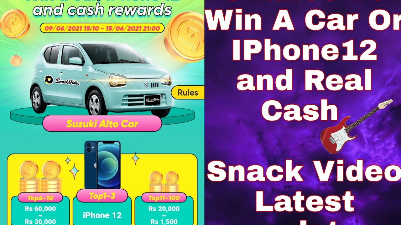Snack Video Latest Update |Win A Car And IPhone 12 | Earn Money With Snack Video