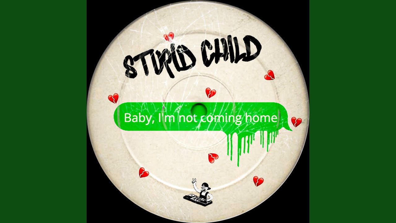 Baby, I'm Not Coming Home