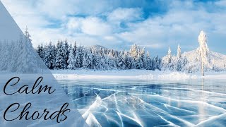 Beautiful Piano Music for Relaxation, Calming Winter Piano Music, Calm Chords, Soothing Music