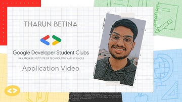Google Developers Student Club (GDSC) Lead Application Video 2023 | THARUN BETINA