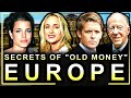 The old money families who secretly own europe documentary