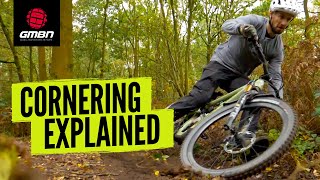 Every MTB Cornering Skill Explained | Mountain Bike Skills
