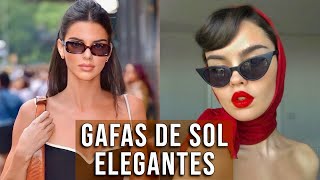 Estas Son Las GAFAS DE SOL Más ELEGANTES Que Nunca de Moda -