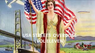 USA STREET&#39;S Overdoes (Vol Eleven)