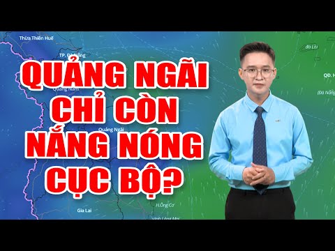 Bản tin thời tiết 09/9: Bắc Bộ, Thanh Hoá mưa lớn kéo dài | Quảng Ngãi chỉ còn nắng nóng cục bộ?