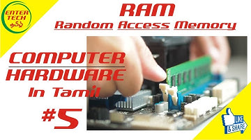 What is RAM? Computer Memory Explanation #5 | Computer Hardware Course in Tamil | EnterTech Tamil