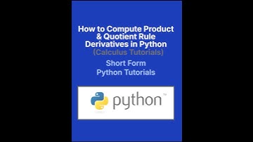 How to Compute Product & Quotient Rule Derivatives in Python