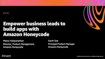AWS re:Invent 2020: Empower business leads to build apps with Amazon Honeycode