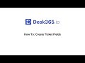 How To: Customize the Create Ticket form