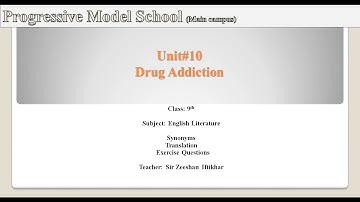 Grade 9 English Literature Unit 10 Drug Addiction