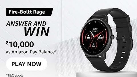 Amazon Fire-Boltt Rage Quiz Answer Today l Amazon Quiz Answers Today l Amazon Quiz Today