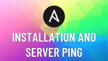 IT Automation with Ansible #1 - Installation and Server Ping
