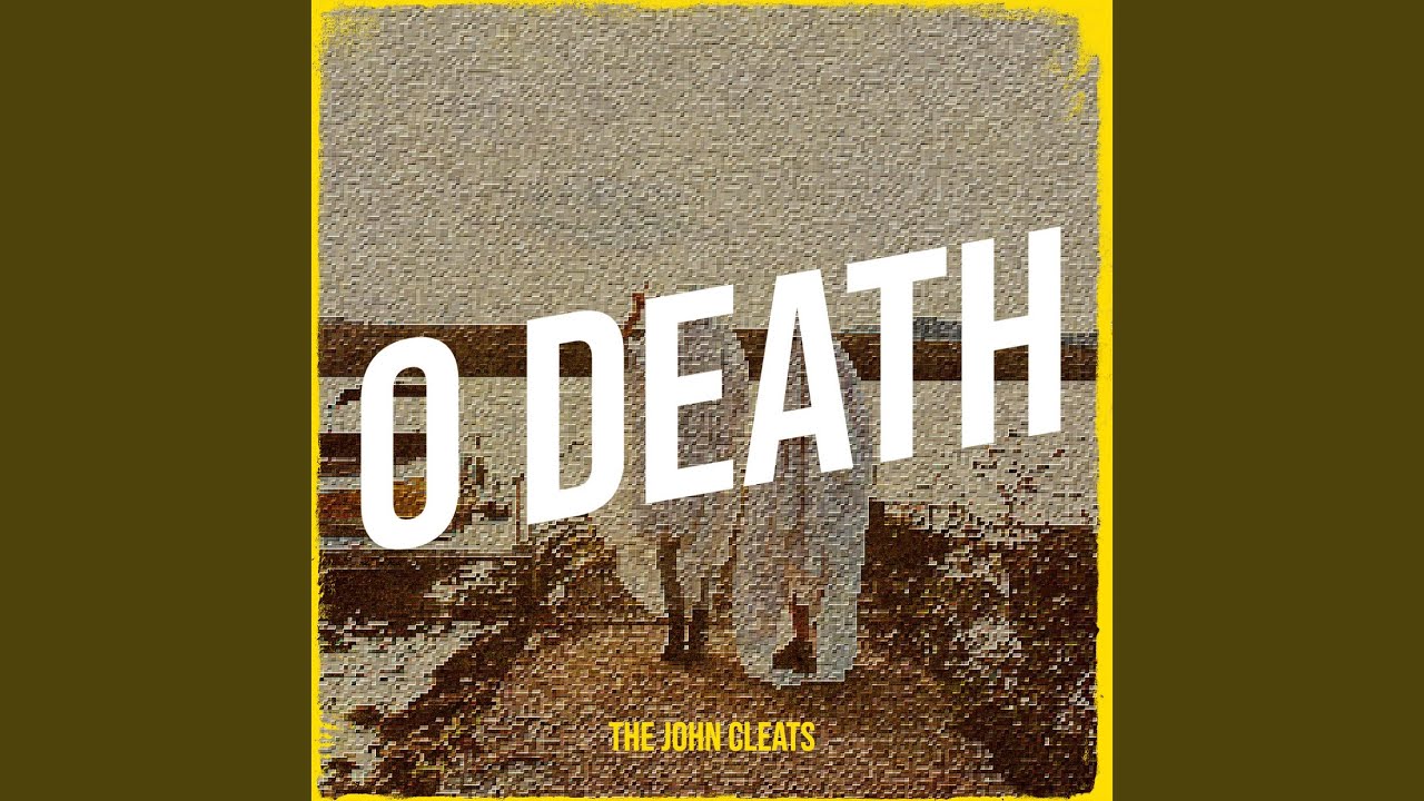 O Death YouTube