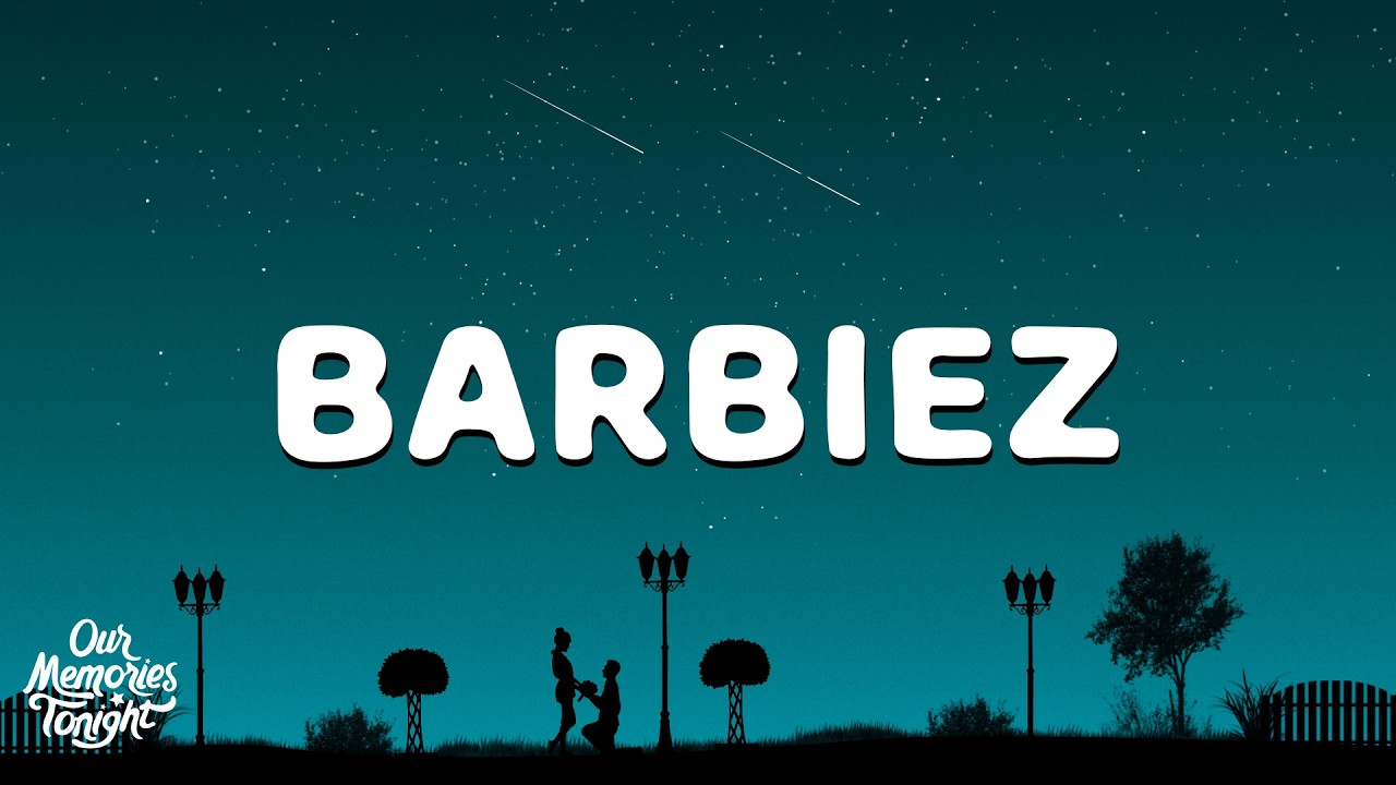 Fuerza Regida - BARBIEZ (Letra/Lyrics)