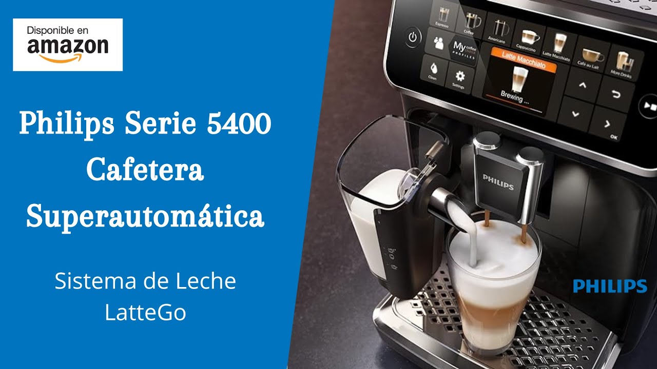 Philips Serie 5400 Cafetera Superautomática - Sistema de Leche LatteGo y 12  Variedades de Café 
