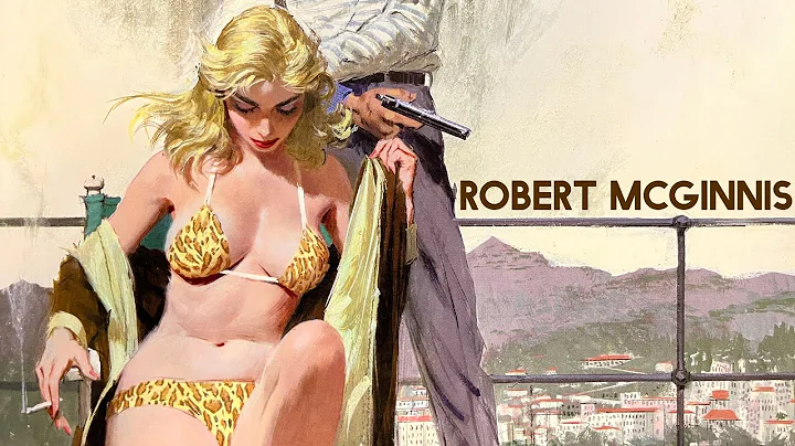 The Pulp Art Genius: The Art of Robert Mcginnis