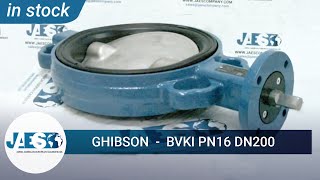 GHIBSON BVKI PN16 DN200 (IN STOCK) Butterfly valve - Valvola a farfalla - Válvula